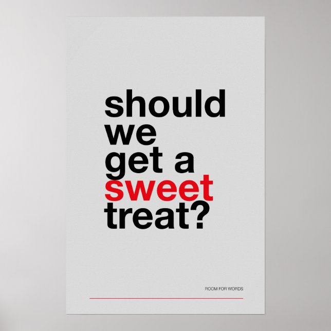 Póster ¿DEBERÍAMOS TOMAR UN DULCE? –Póster Divertido de C (Frente)