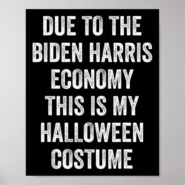 Póster Debido a Biden Harris Este es mi disfraz de Hallow (Frente)
