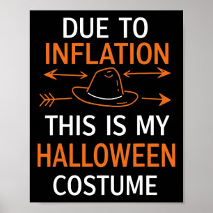 Póster Debido A La Inflación Este Es Mi Funn De Disfraces