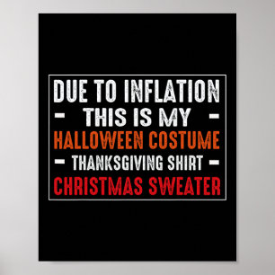 Póster Debido A La Inflación Funny Costume Halloween Than