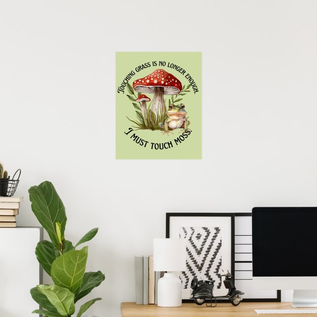 Póster Debo tocar musgo (Oficina en casa)