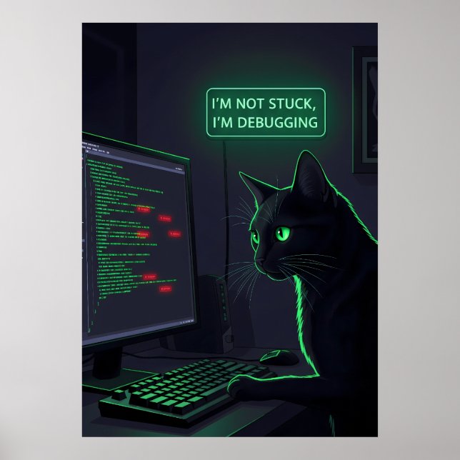 Póster Debugging Cat Programmer - "I'm Not Stuck" (Frente)
