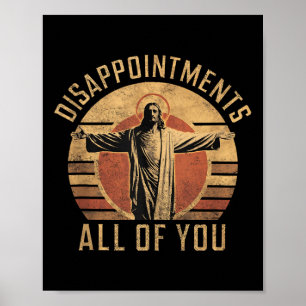 Póster Decepcionan A Todos Ustedes, Cristianos Jes