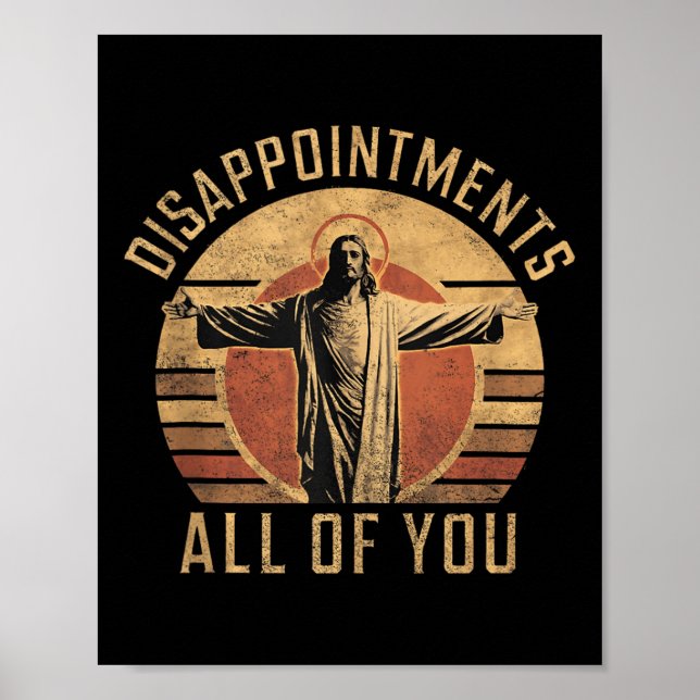 Póster Decepcionan A Todos Ustedes, Cristianos Jes (Frente)
