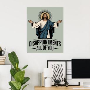Póster Decepcionas A Todos Jesús Meme