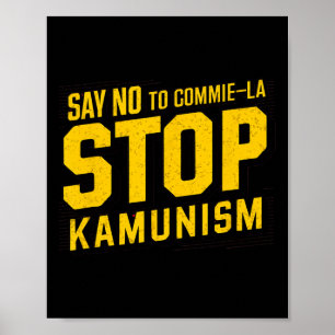 Póster Decir No A Comprometer La Parada El Kamunismo Dive