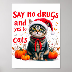 Póster Decir No a las Drogas y Sí a los Gatos