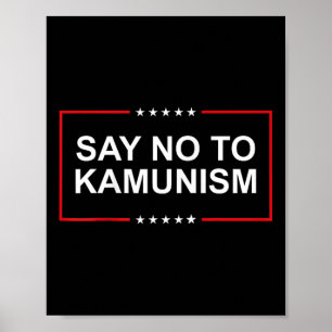 Póster Decir No Al Kamunismo Elecciones 2024 Trump Presid