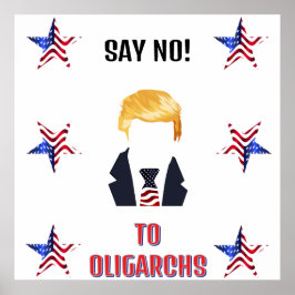 Póster Decir No Al Poster De Los Oligarcas