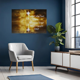 Póster Decir Olvidar Lo Que Te Duele Inspirador