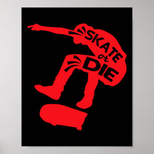 Póster Decir Patinador De Skate O Die Citando Citas De Pa