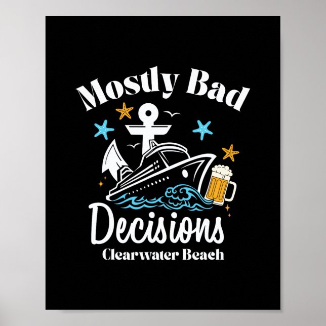 Póster Decisiones Mostly D Clearwater Beach Spring Break  (Frente)