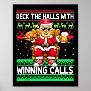 Póster Deck The Halls With Wints Call - Trump Santa Ch
