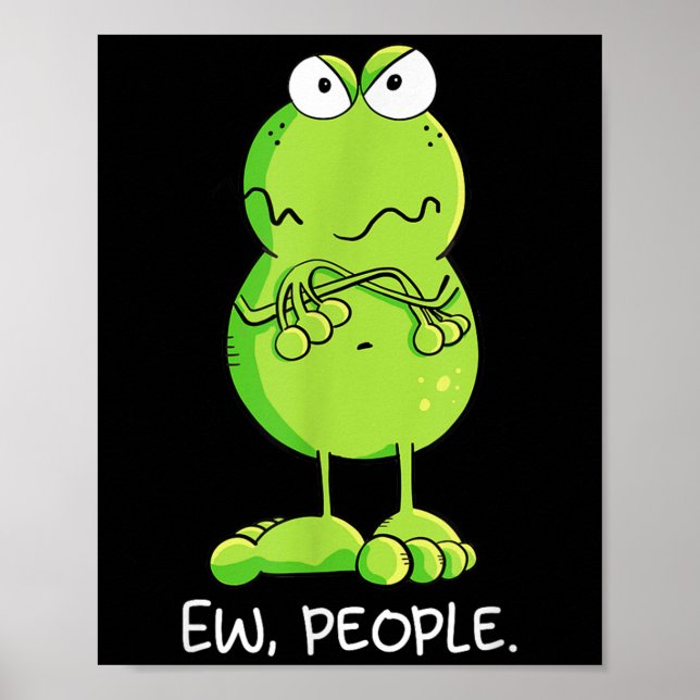 Póster Declaración sarcástica de Modartis Grumpy Ew Peopl (Frente)