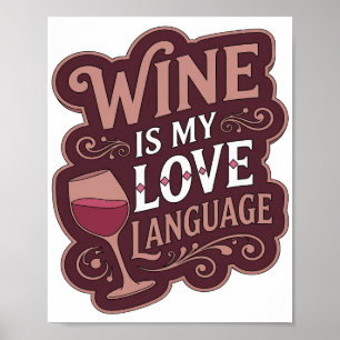Póster Declaración VINO ROSADO ES MI LENGUAJE DE AMOR Dis