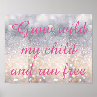 Póster decorativo Grow Wild My Child ROSA