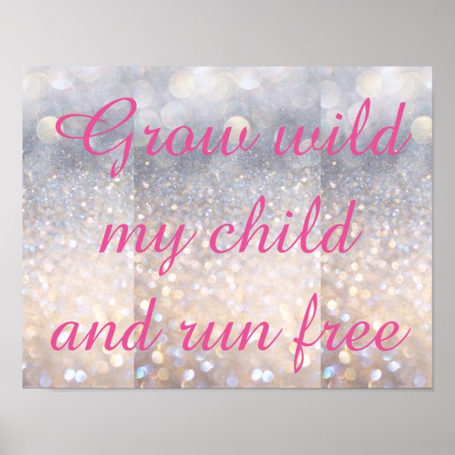 Póster decorativo Grow Wild My Child ROSA (Frente)