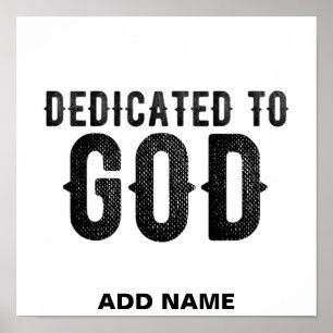 PÓSTER DEDICATED TO GOD  CUSTOMIZABLE COOL BLACK TEXT