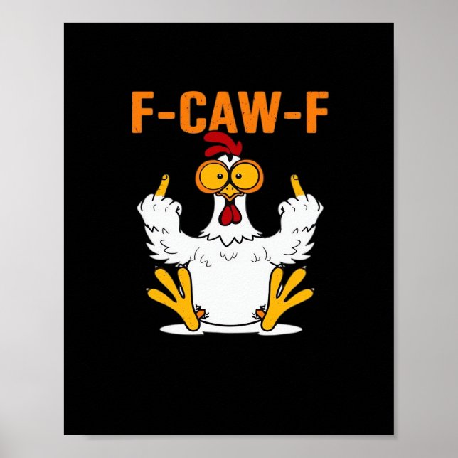 Póster Dedos de pollo divertidos F-Caw-F (Frente)