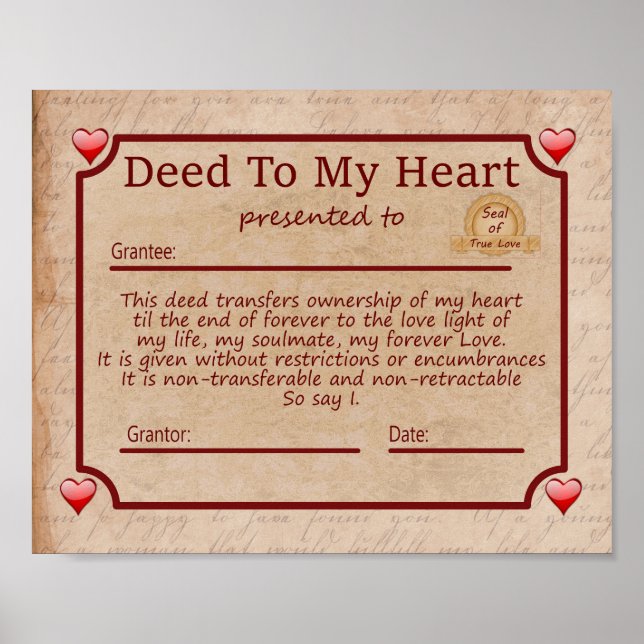 Póster Deed To My Heart - Romantic Gift for Valentines (Frente)