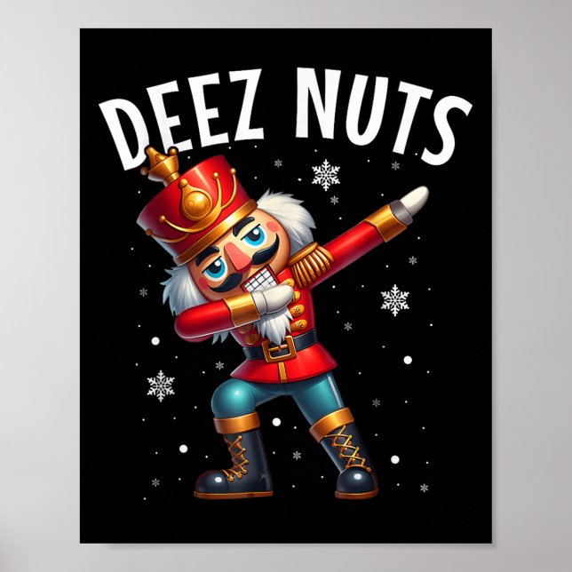 Póster Deez Nutcracker Nut Funny Men Funny Chr (Frente)