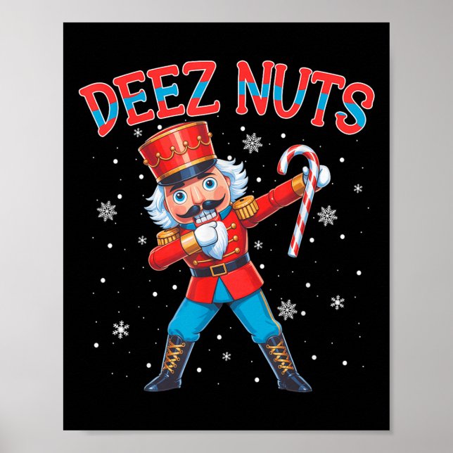 Póster Deez Nutcracker Nut Funny Navidades navideños (Frente)