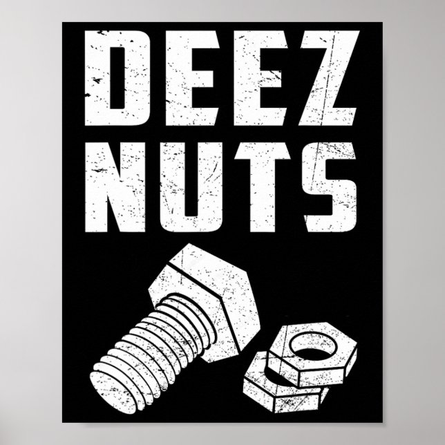 Póster Deez Y Nuts Bolt Funny Mechanny Diciendo Fath Chis (Frente)
