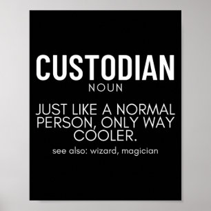 Póster Definición de Custodio Orgulloso Custodio Escolar