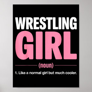 Póster Definición de lucha libre como una chica normal pe