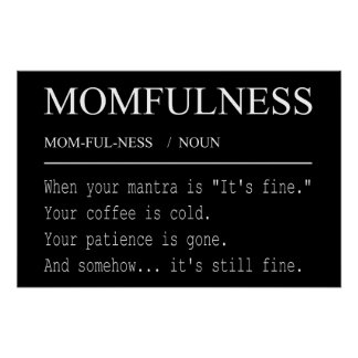 Póster Definición de Momfulness Diseño de mamá divertido 