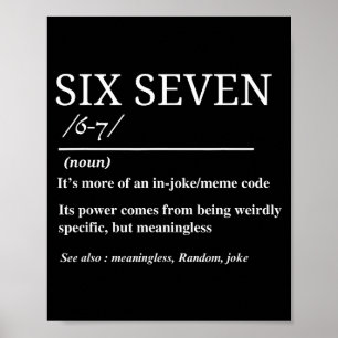 Póster Definición de Seis Siete Divertida 6 7 Meme Sarcás
