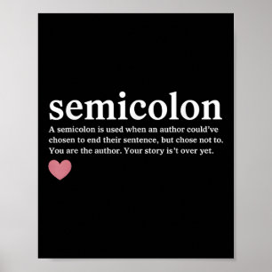 Póster Definición de semicolón Suicidio Awarene de Salud 