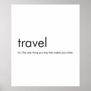 Póster Definición divertida de viajes: te hace más rico