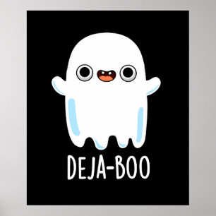 Póster Deja Boo Funny Ghost Pun Dark BG