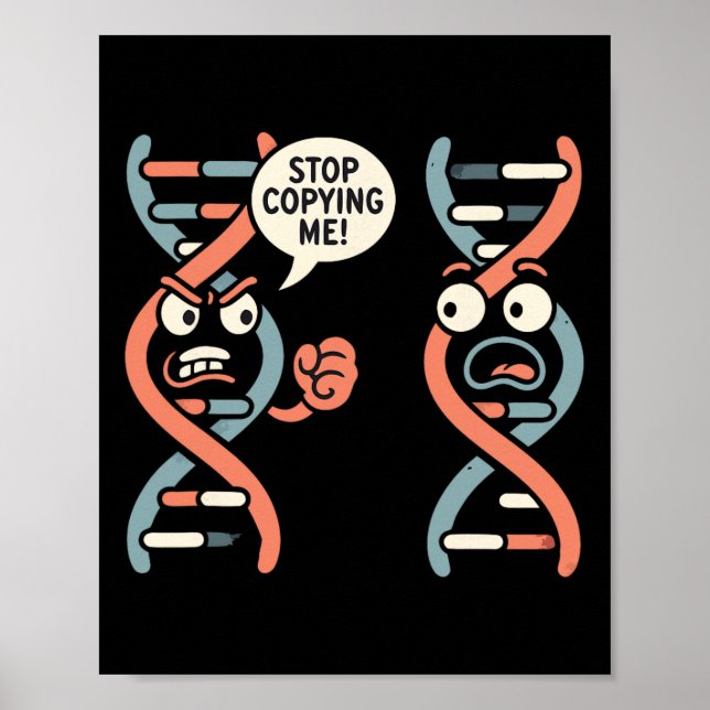 Póster Deja de Copiarme Profesor de Biología de ADN de Ci (Frente)
