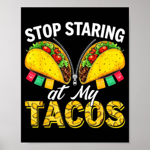 Póster Deja de mirar a las mujeres del taco cinco de mayo