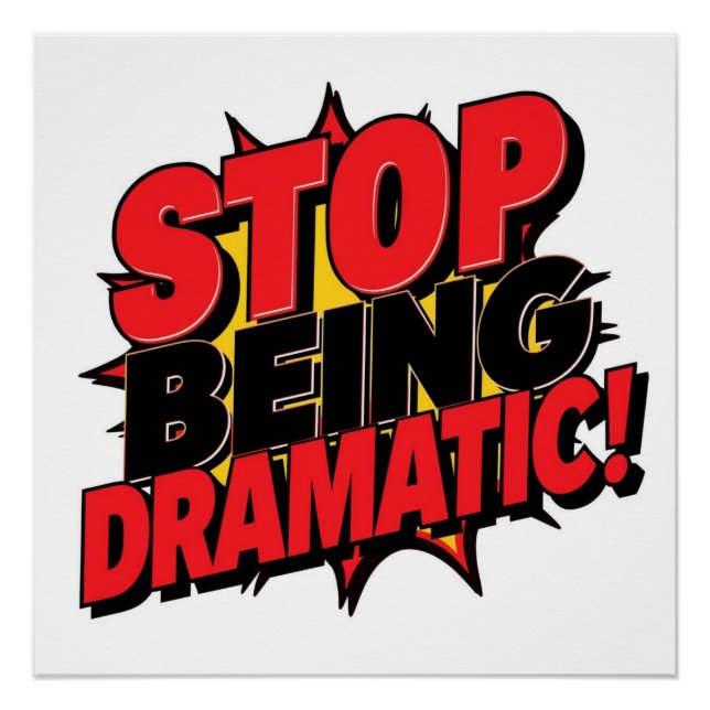 Póster ¡Deja de Ser Dramático! (Anverso)