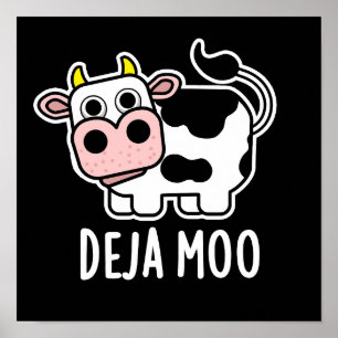 Póster Deja Moo Funny Cow Pun Dark BG