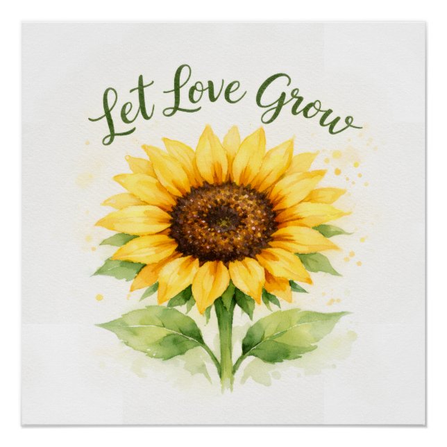 Póster Deja que el amor crezca – Girasol de acuarela (Anverso)