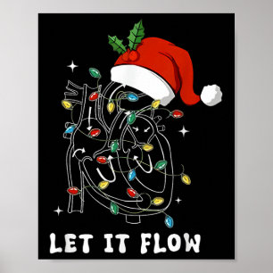 Póster Deja que fluya la Navidad Enfermera cardiaca Anato