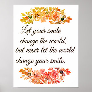Póster Deja que tu sonrisa cambie el mundo