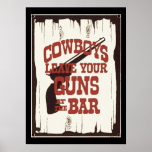 Póster Deja Tu Pistola En El Bar Cowboy