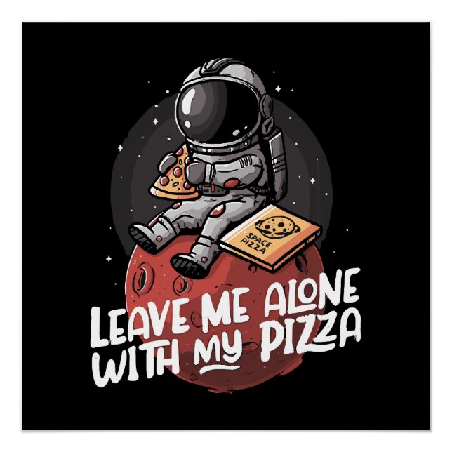 Póster Déjame Solo Con Mi Pizza (Anverso)