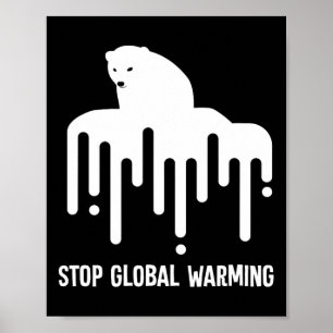 Póster Dejar de calentar el planeta el cambio climático: 