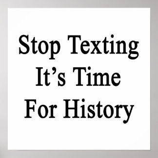 Póster Dejar de mandar mensajes es hora de la historia