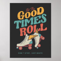 DEJAR QUE LOS BUENOS TIEMPOS ROLLEN EL SKATE RETRO