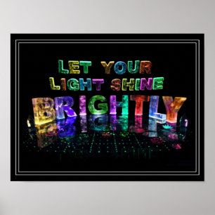 Póster Deje su brillo ligero brillantemente
