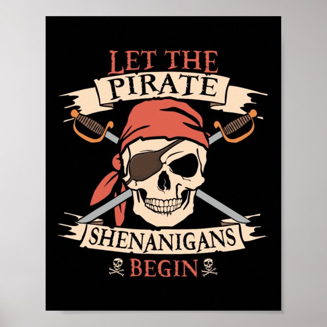 Póster Dejemos que los piratas Shenanigans comiencen el c (Frente)