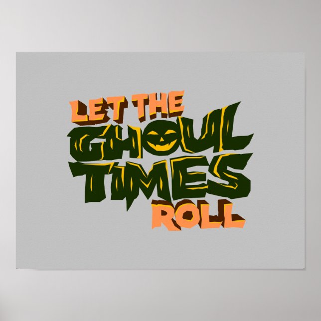 Póster Dejemos que los tiempos de ghoul roden (Frente)