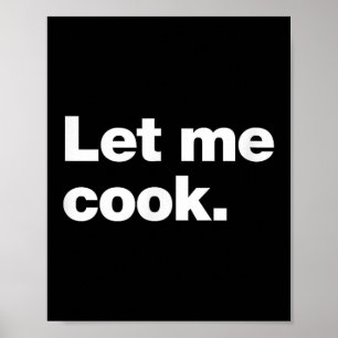 Póster Déjenme Cook Meme Cita Para Creativos, Codificador